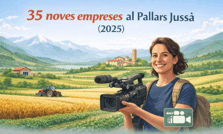 HA ESTAT NOTICIA: 35 NOVES EMPRESES AL PALLARS L’ANY 2025