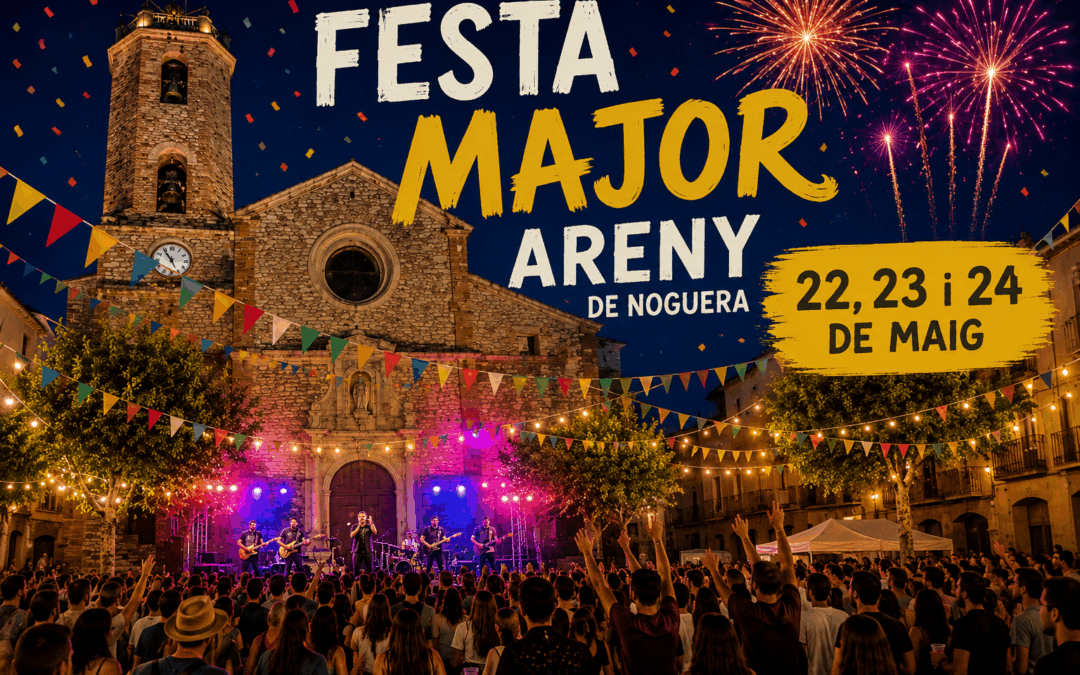 Festa Major d’Areny de Noguera 2026