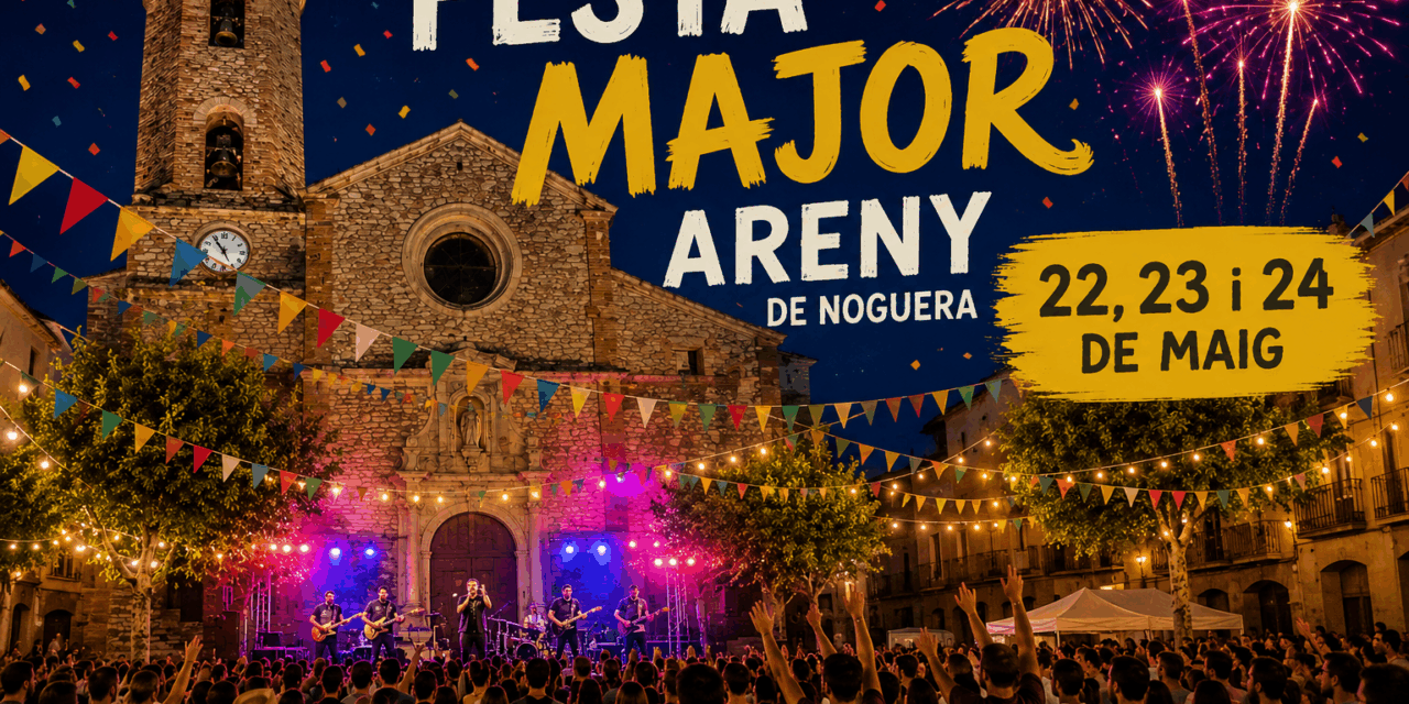 Festa Major d’Areny de Noguera 2026